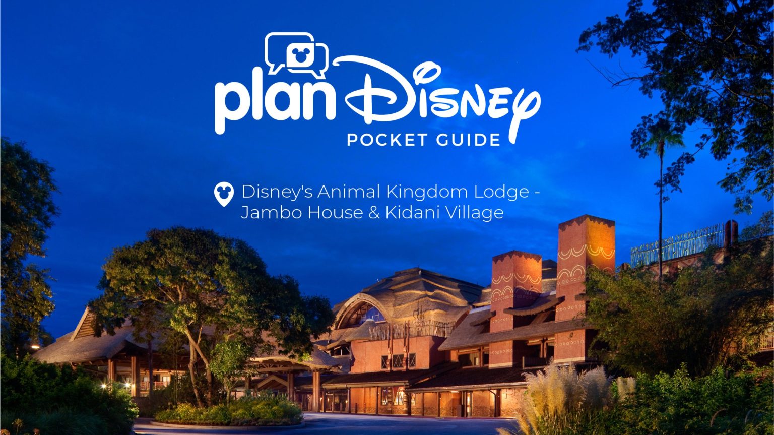Beginners Guide to Disney’s Animal Kingdom Lodge & Villas - Disney ...