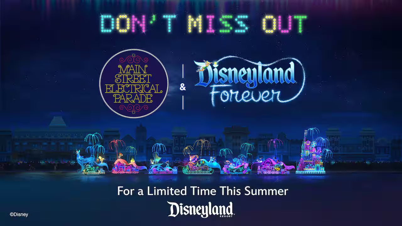 'Disneyland Forever' Fireworks, 'Main Street Electrical Parade' for a limited time this summer, Disneyland Resort