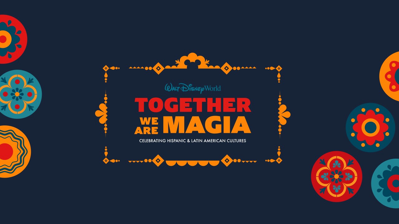 2022-WDW-Lets-Celebrate-Together-We-Are-Magia-at-WDW