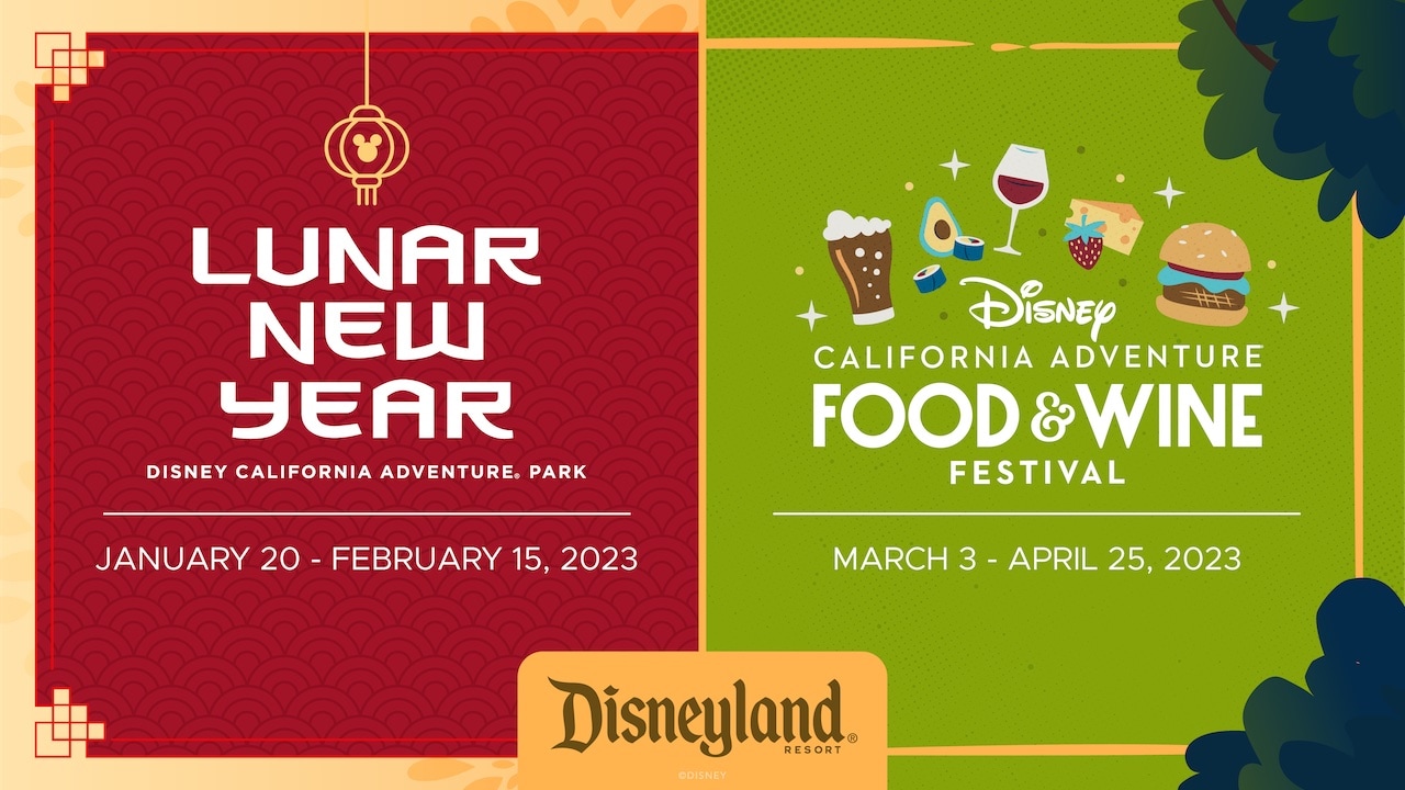 Lunar New Year Celebration and Disney California Adventure Food & Wine Festival Return in 2023 to Disney California Adventure Park blog header