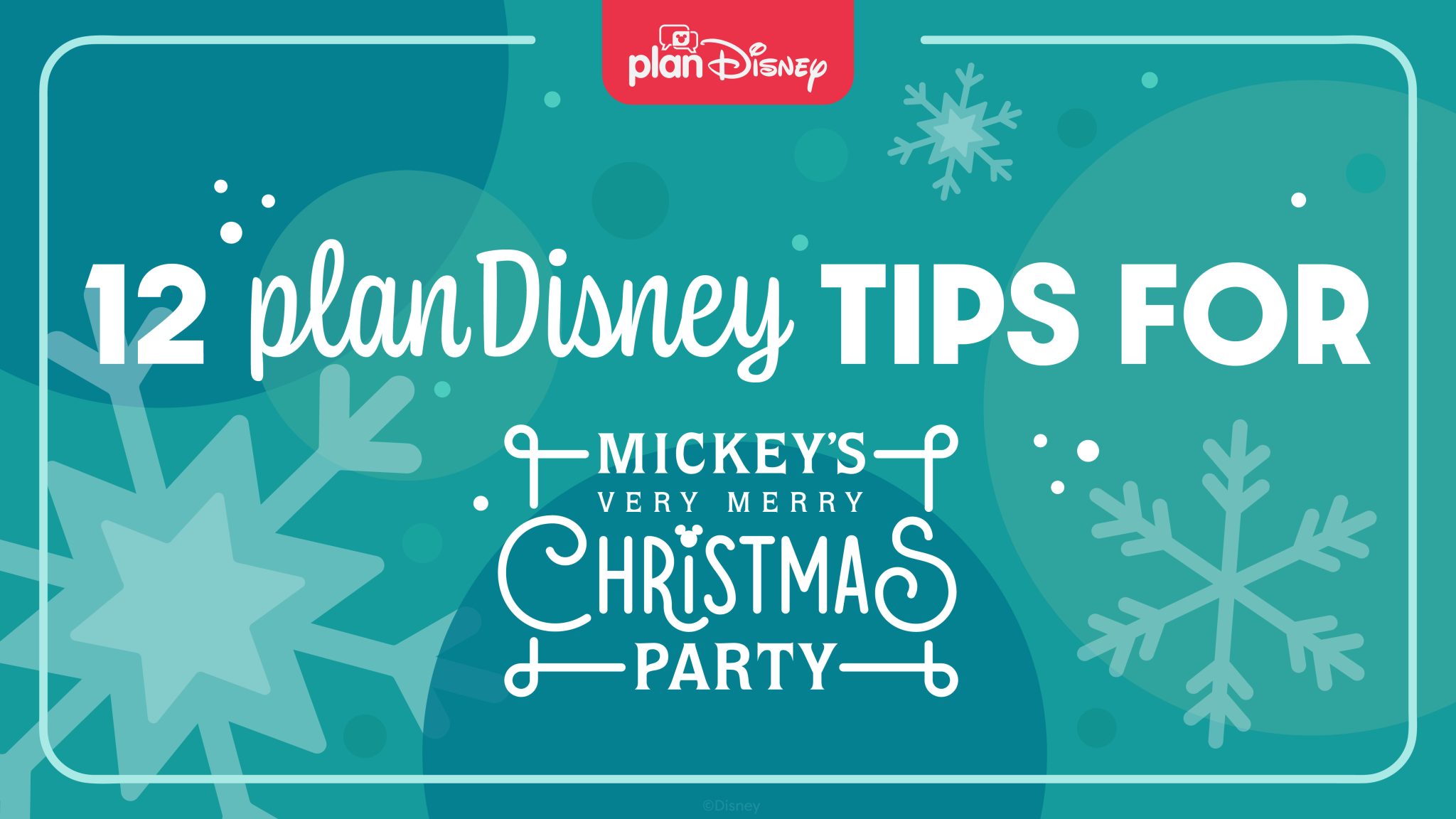 12 Things to Know Before You Visit Mickey’s Very Merry Christmas Party Disney Parks Blog