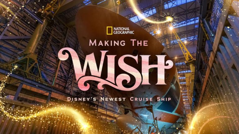 National Geographic’s Disney Wish Documentary