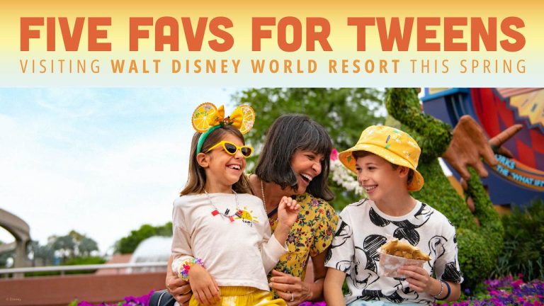 5 Favs for Tweens Visiting Walt Disney World Resort This Spring blog header