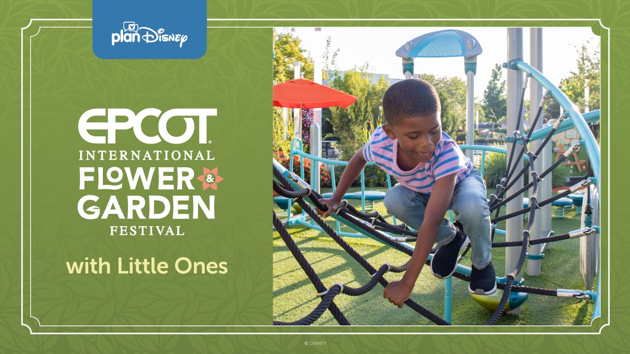 4 Not-to-Miss Offerings at EPCOT International Flower & Garden Festival for Little Ones blog header