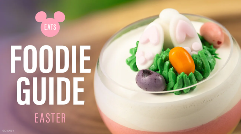 Disney Eats: Foodie Guide to Easter Treats 2024  blog header