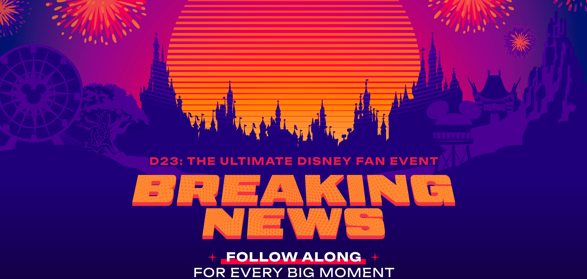 D23 Disney Experiences Showcase Breaking News 