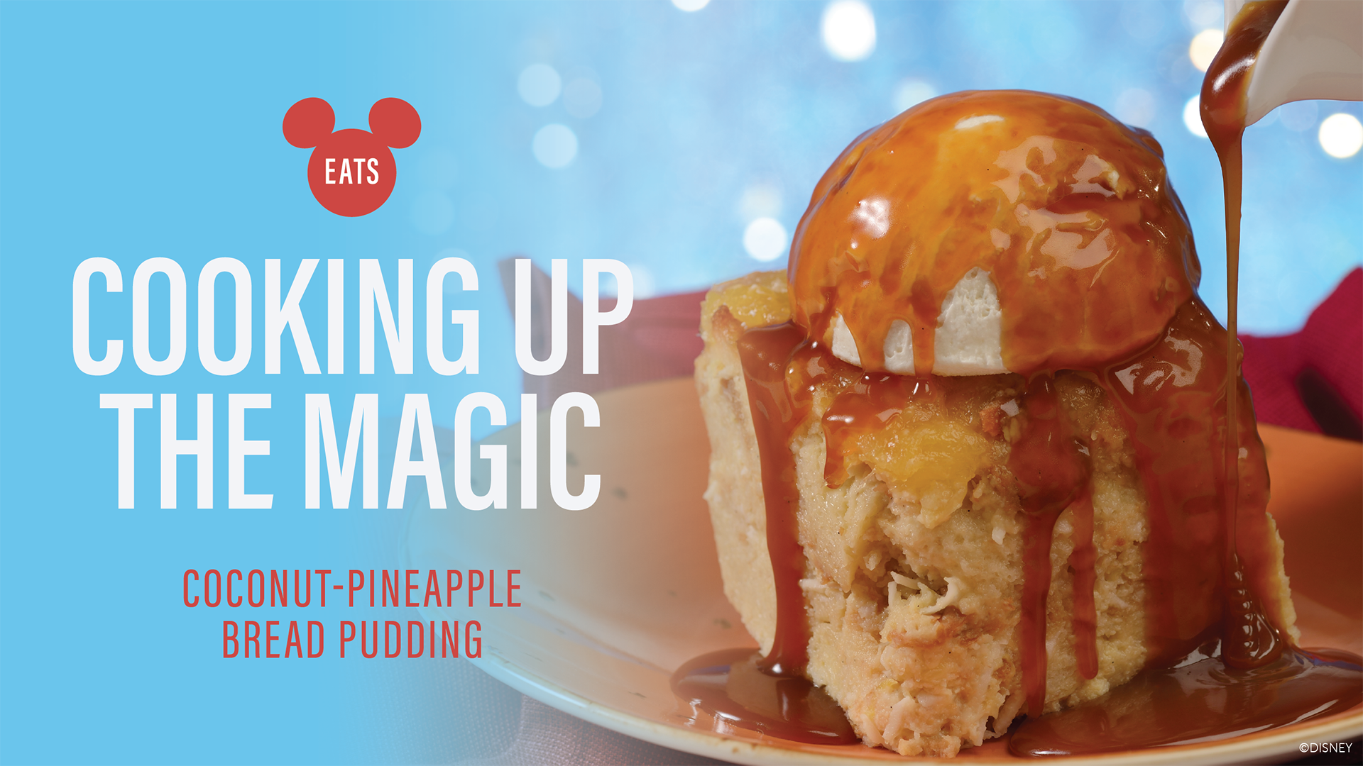 Cooking Up the Magic: Coconut-Pineapple Bread Pudding at Walt Disney World