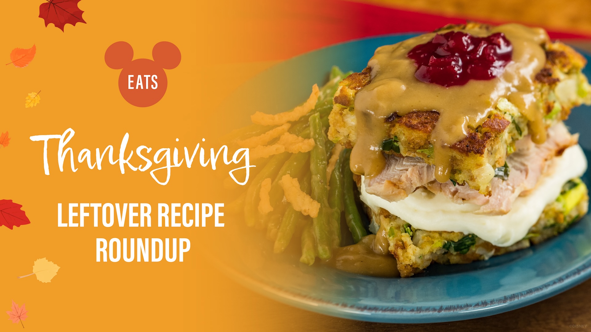 Disney Eats: Thanksgiving Leftovers Recipes from Disney Parks