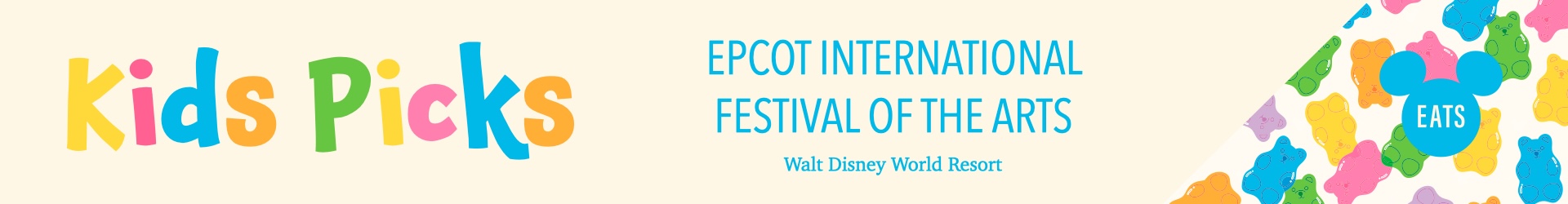 EPCOT International Festival of the Arts Foodie Guide Kids Picks