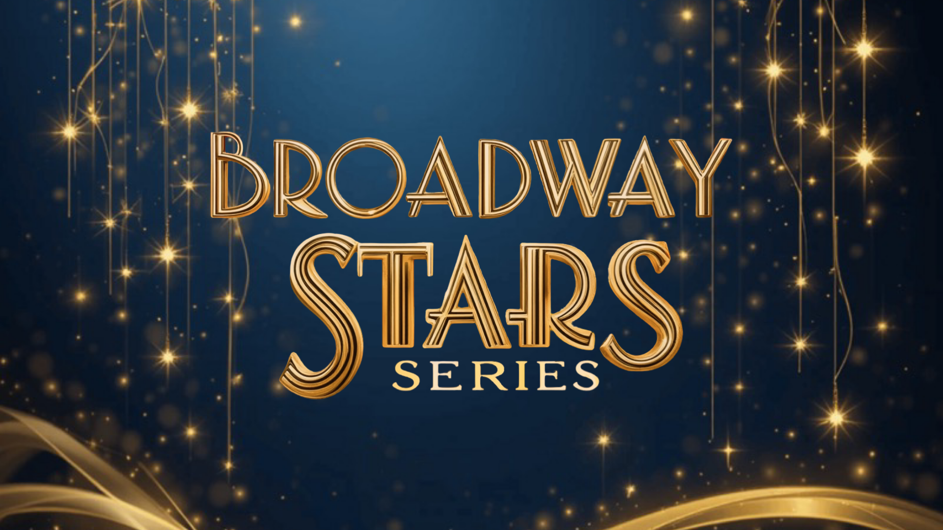 Broadway Stars Series