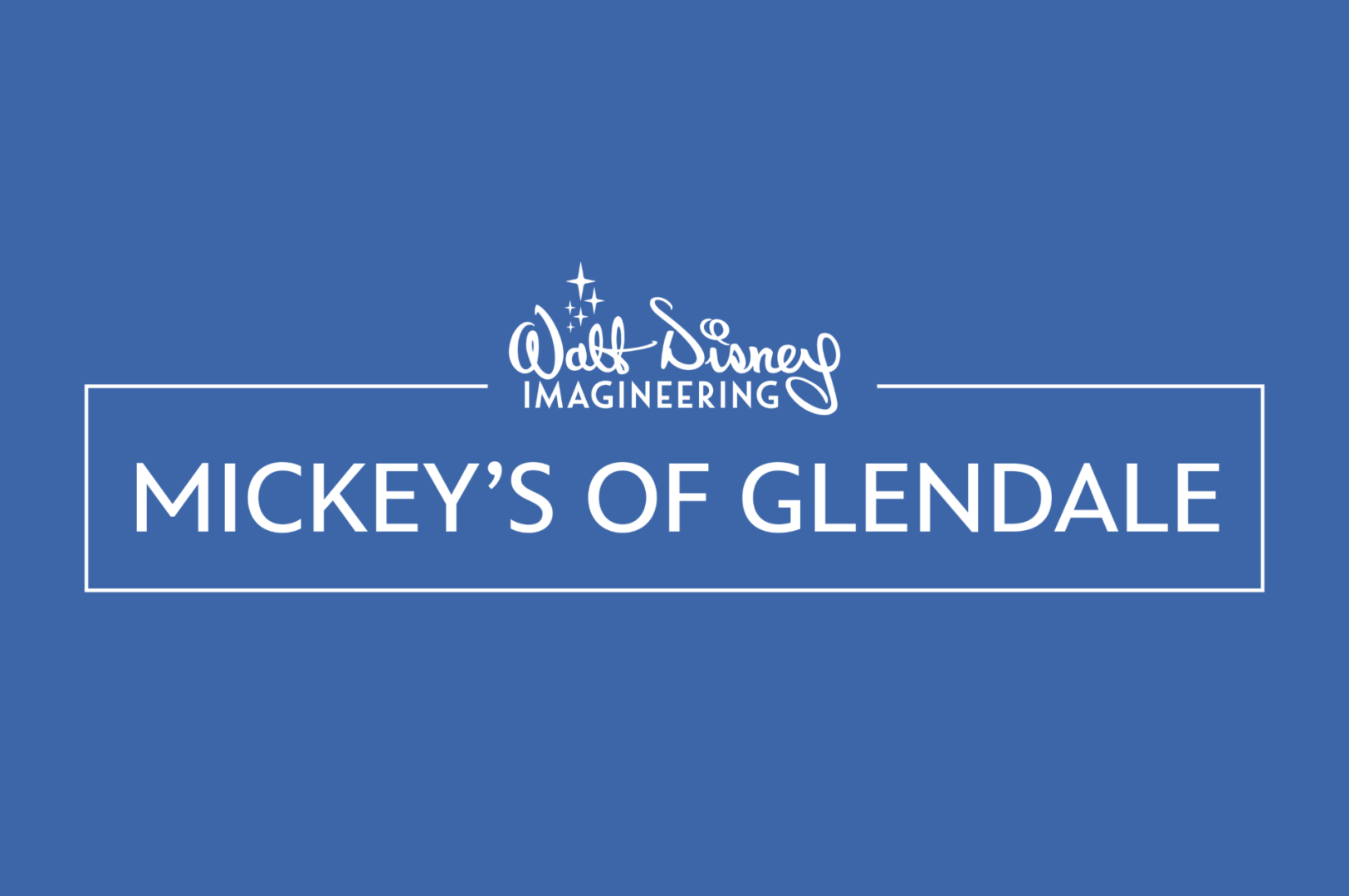 Walt Disney Imagineering Mickey's of Glendale
